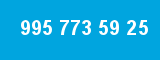 995 773 59 25 995 773 59 25